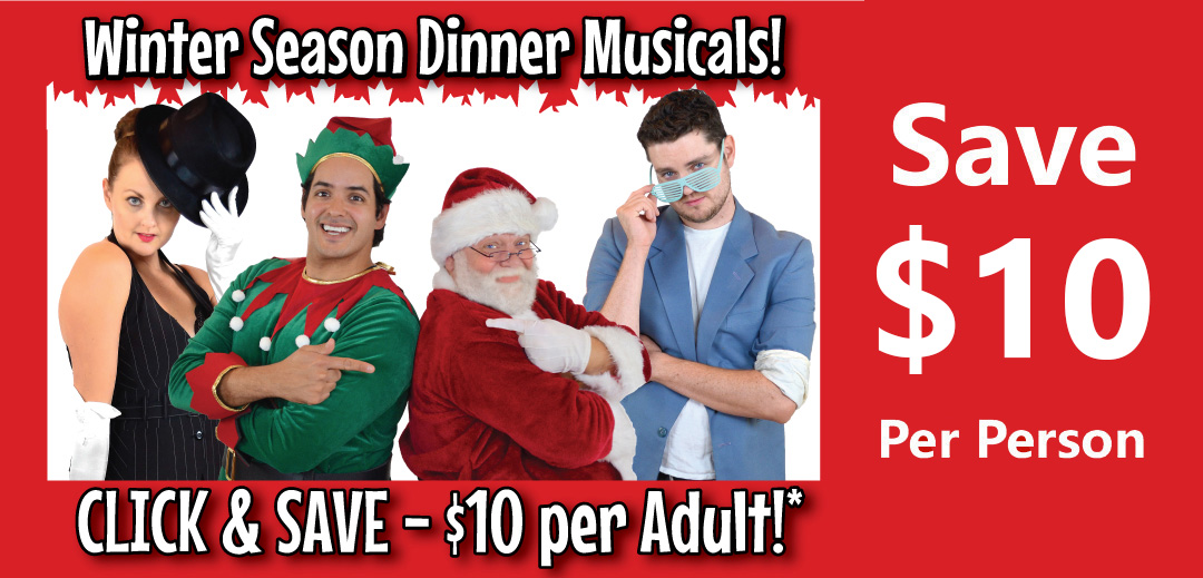 Oh Canada Eh Dinner Show save 8 dollars per person